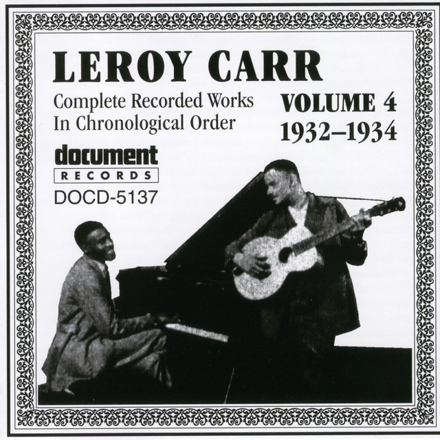 Leroy Carr Vol. 4 (1932-1934) album cover
