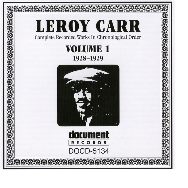 Leroy Carr Vol. 1 (1928-1929) album cover