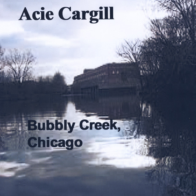 Bubbly Creek, Chicago album cover