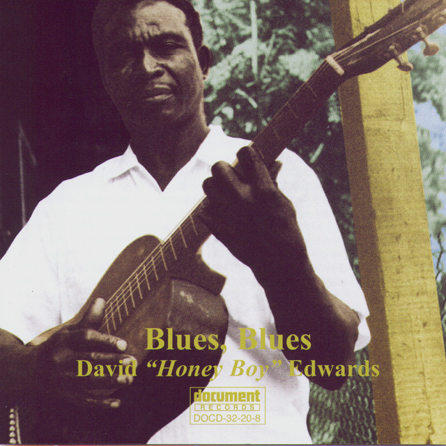 Blues, Blues: David "Honey Boy" Edwards album cover
