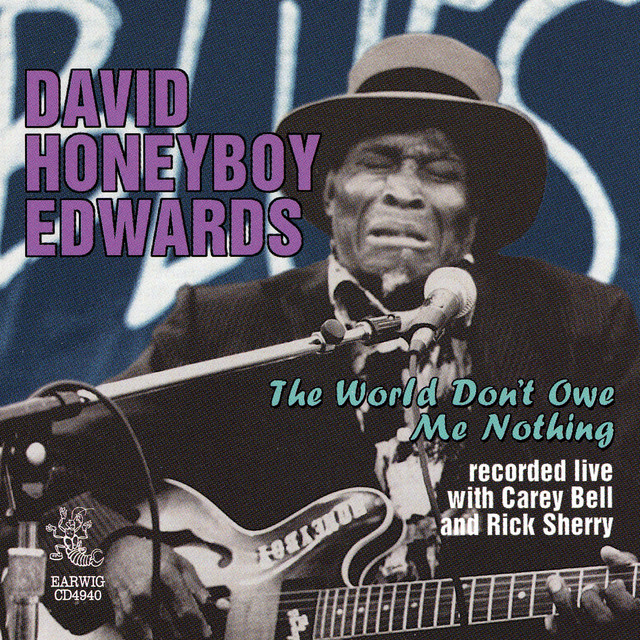 The World Don't Owe Me Nothing album cover