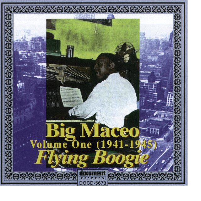 Big Maceo Vol. 1 "Flying Boogie" (1941 - 1945) album cover