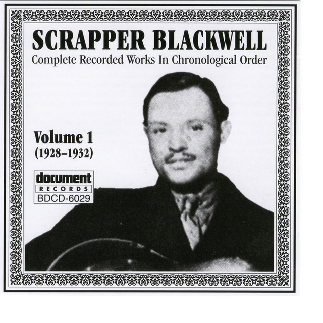 Scrapper Blackwell Vol. 1 (1928-1932) album cover