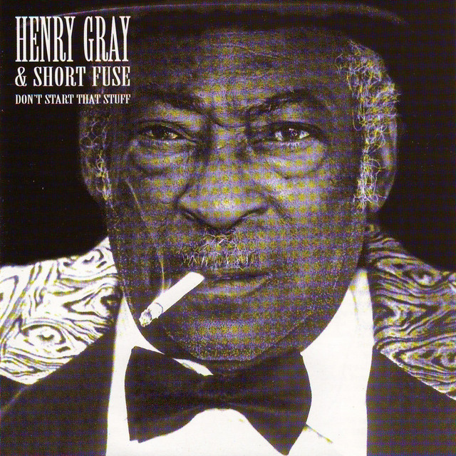 Henry Gray & Short Fuse album cover