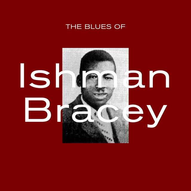 The Blues of Ishman Bracey album cover