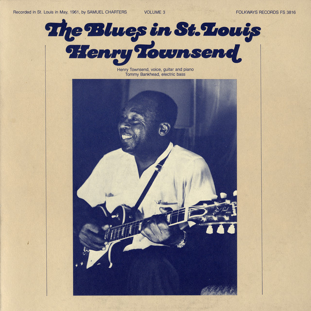 The Blues in St. Louis, Vol. 3: Henry Townsend album cover
