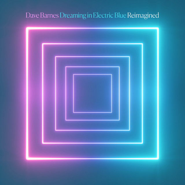 Dreaming in Electric Blue (Reimagined) album cover
