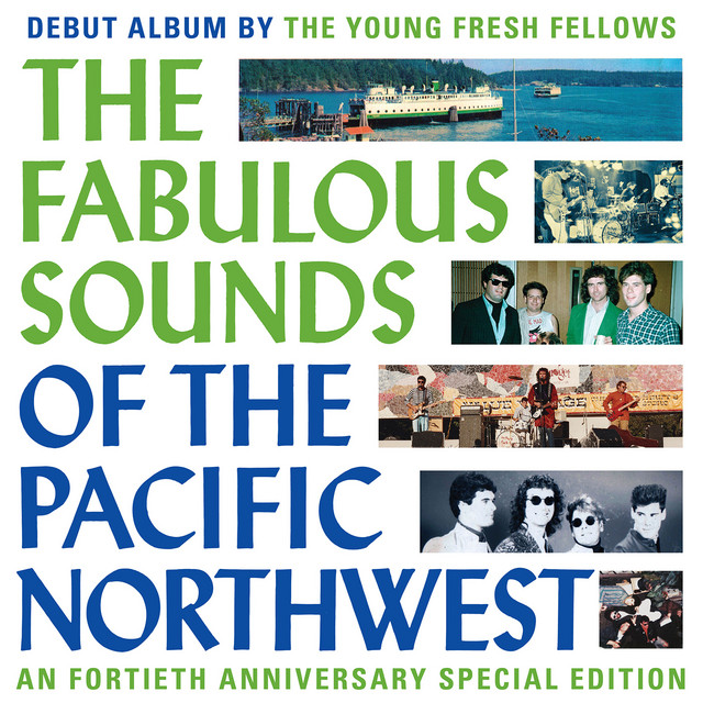 The Fabulous Sounds Of The Pacific Northwest (40th Anniversary Edition) album cover