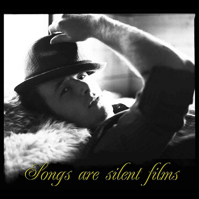 Songs Are Silent Films album cover