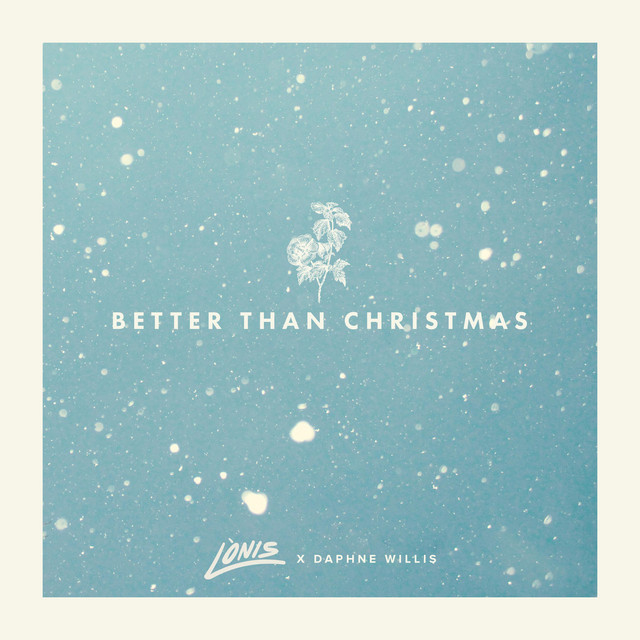 Better Than Christmas