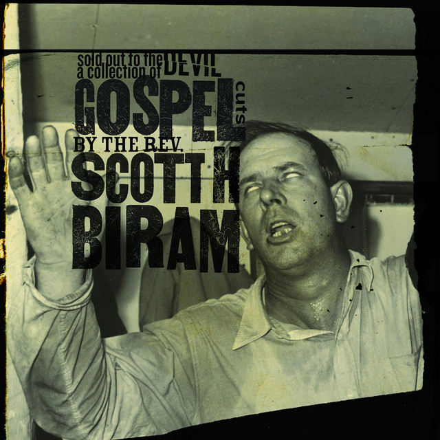 Sold Out to the Devil: A Collection of Gospel Cuts by the Rev. Scott H. Biram album cover