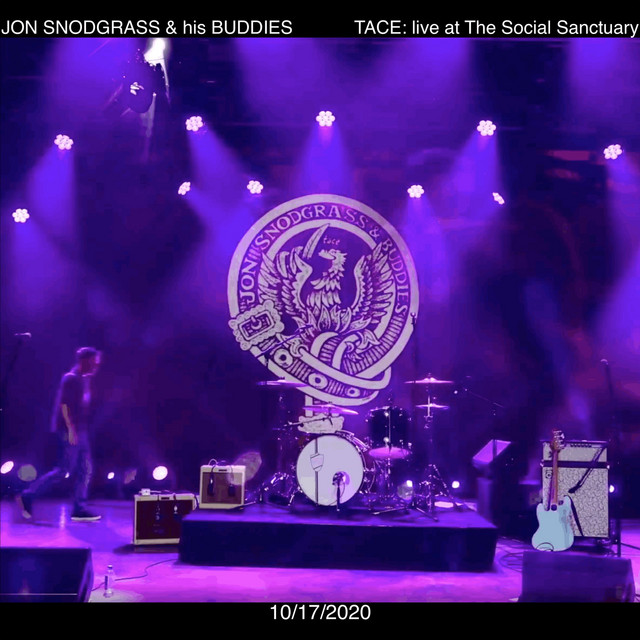 Jon Snodgrass and His Buddies Tace (Live at the Social Sanctuary 10/17/2020) album cover