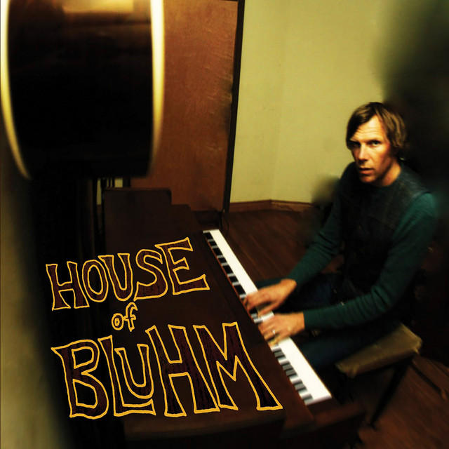 House of Bluhm album cover