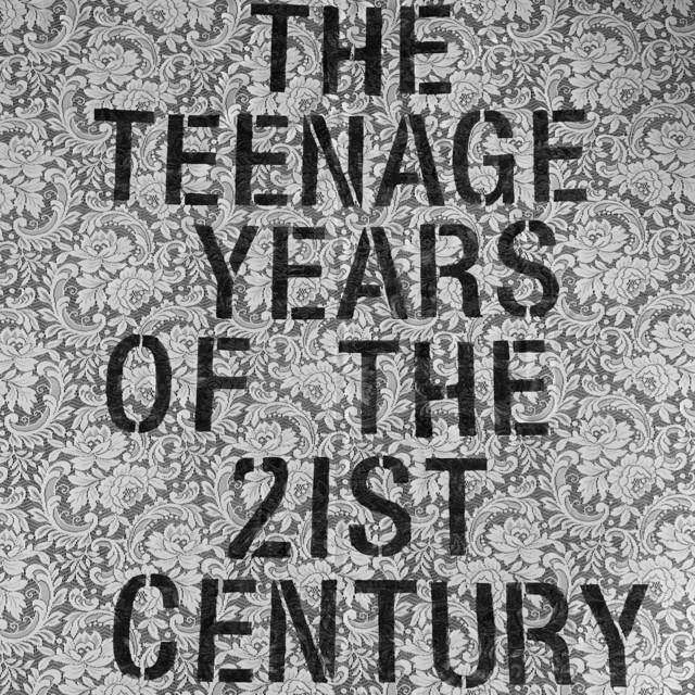 The Teenage Years of the 21st Century album cover