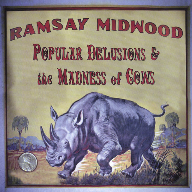 Popular Delusions & the Madness of Cows album cover