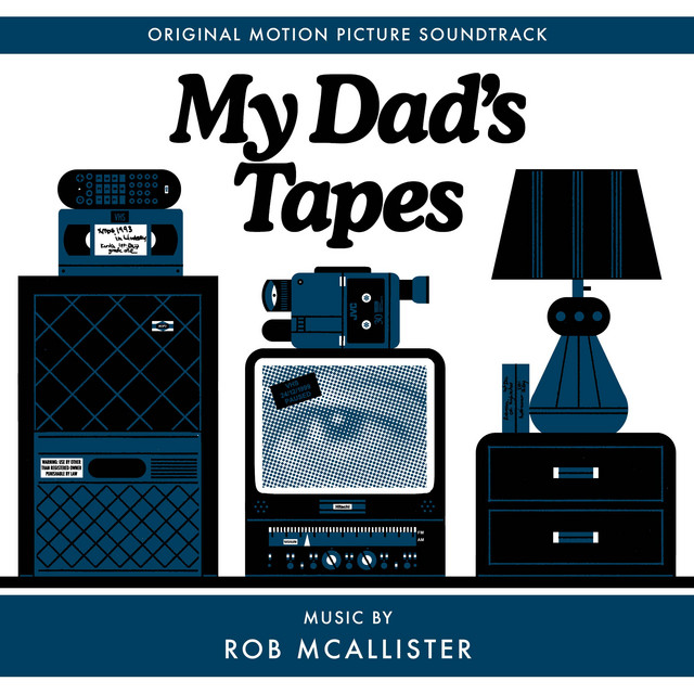 My Dad's Tapes (Original Motion Picture Soundtrack) album cover