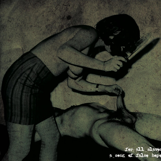 For All Slaves... A Song Of False Hope album cover