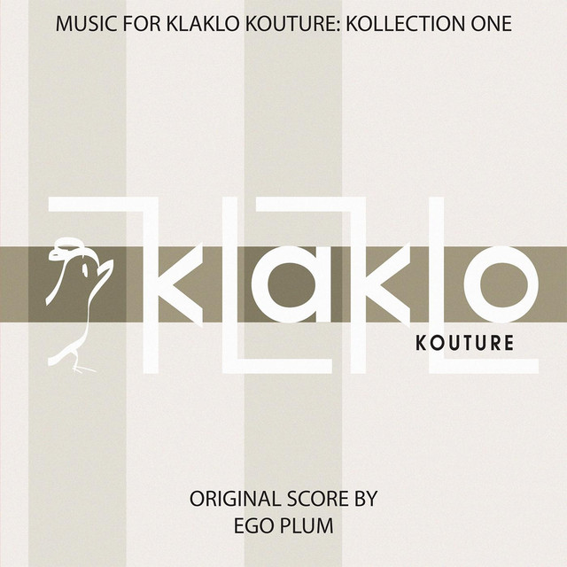 Music for Klaklo Kouture: Kollection One (Original Score) album cover