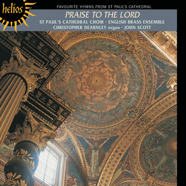 Praise to the Lord: Hymn Favourites from St Paul’s Cathedral album cover