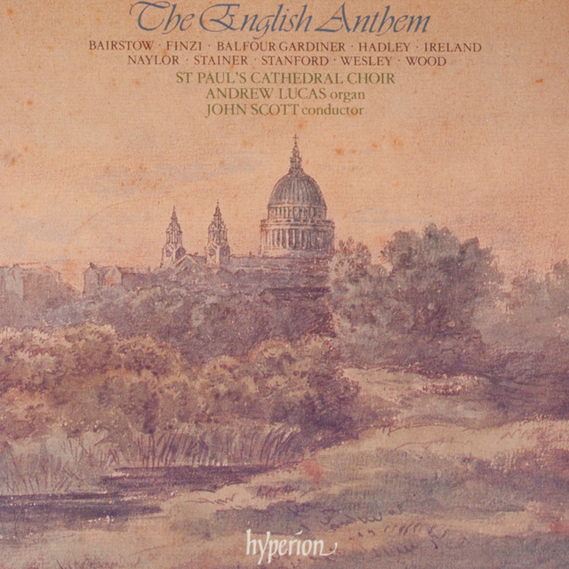 The English Anthem 1: Stainer, Stanford, Bairstow, Ireland, Finzi etc. album cover