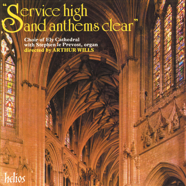 Service High & Anthems Clear: Choral Favourites from Ely Cathedral album cover