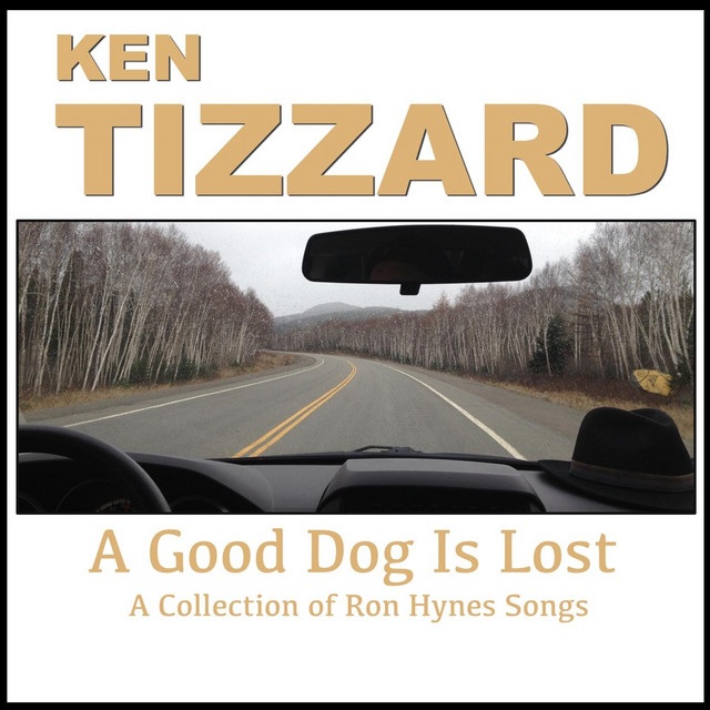A Good Dog Is Lost: A Collection of Ron Hynes Songs album cover