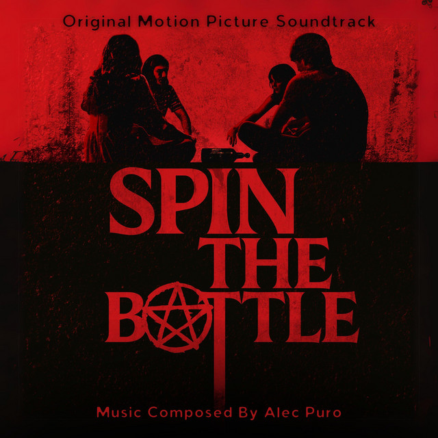 Spin The Bottle (Original Motion Picture Soundtrack) album cover