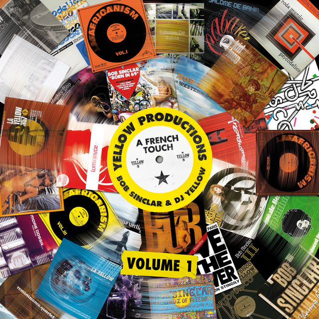 Yellow Productions : A French Touch by Bob Sinclar & Dj Yellow Vol. 1 album cover