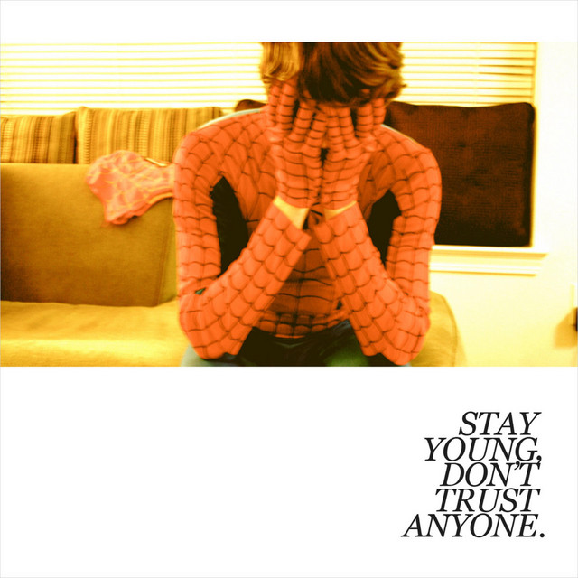 Stay Young, Don't Trust Anyone album cover