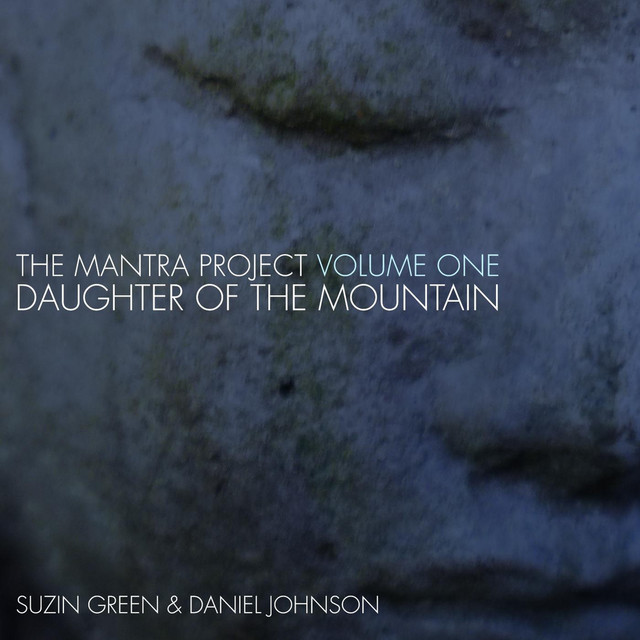 The Mantra Project, Vol. One: Daughter of the Mountain album cover