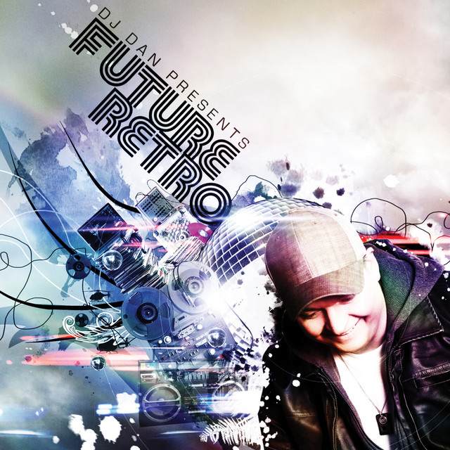 DJ Dan Presents Future Retro album cover