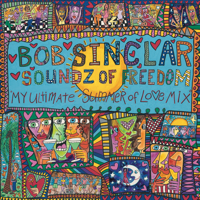 Soundz of Freedom (My Ultimate Summer of Love Mix) album cover