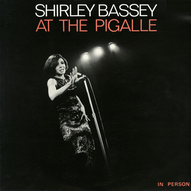 Shirley Bassey at the Pigalle (Live) album cover