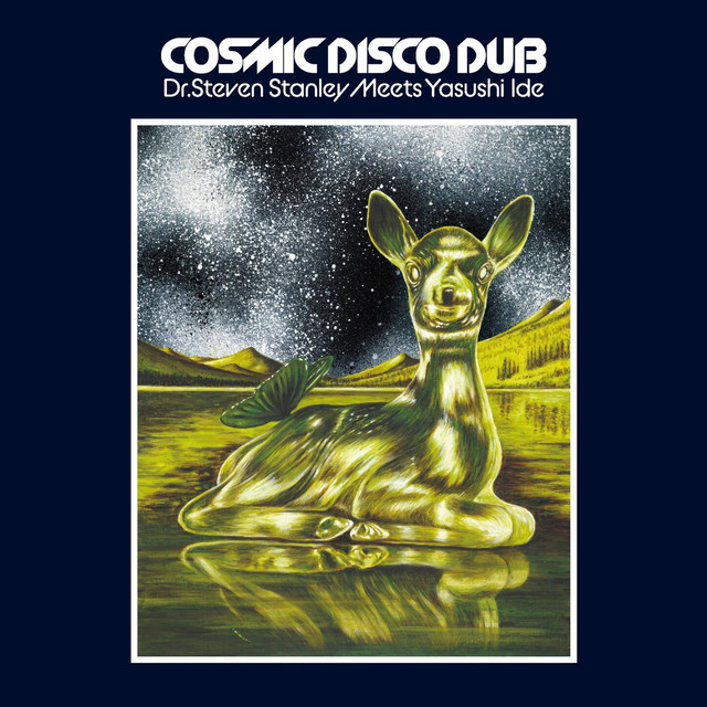Dr. Steven Stanley Meets Yasushi Ide Cosmic Disco Dub album cover