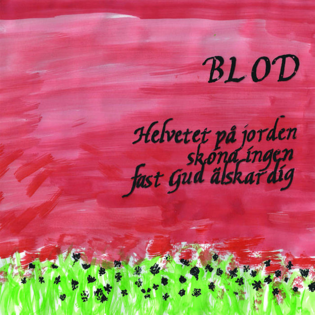 Helvetet På Jorden Skona Ingen Fast Gud Älskar Dig album cover
