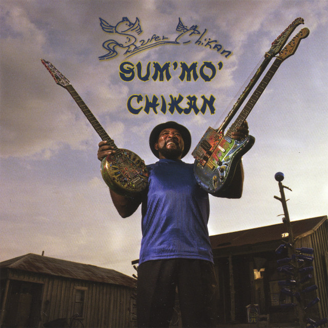 Sum' Mo' Chikan album cover