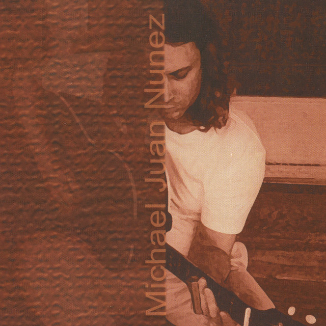 Michael Juan Nunez album cover