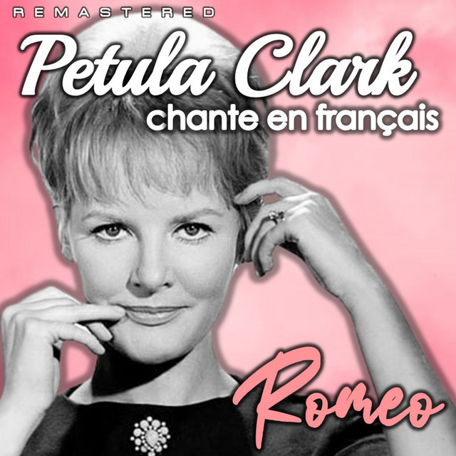 Petula Clark chante en français: Romeo (Remastered) album cover