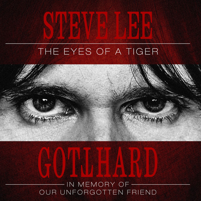 Steve Lee - The Eyes of a Tiger: In Memory of Our Unforgotten Friend! album cover