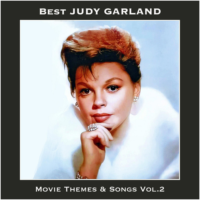 Best JUDY GARLAND Movie Themes & Songs, Vol. 2 album cover