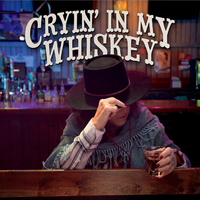 Cryin' in My Whiskey album cover