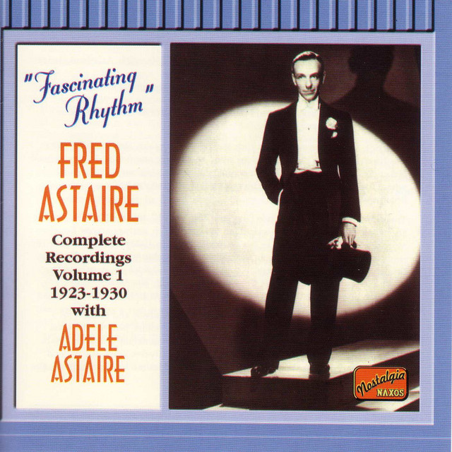 Astaire, Fred: Fascinating Rhythm (1923-1930) album cover
