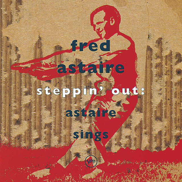 Steppin'Out: Astaire Sings album cover