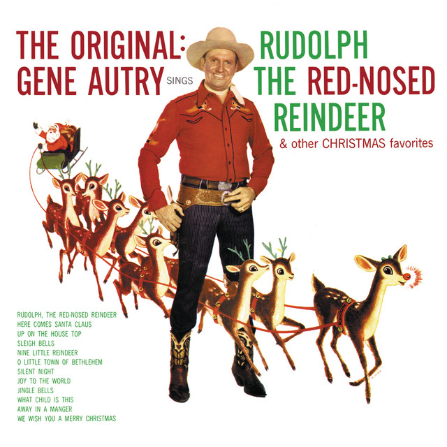 The Original: Gene Autry Sings Rudolph The Red-Nosed Reindeer & Other Christmas Favorites album cover