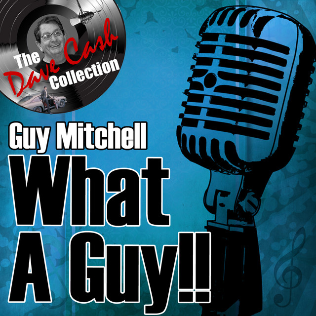What A Guy!! - [The Dave Cash Collection] album cover