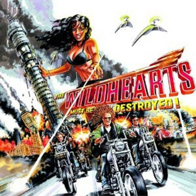 The Wildhearts Must Be Destroyed album cover