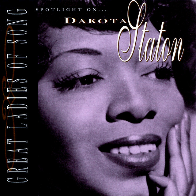 Great Ladies Of Song / Spotlight On Dakota Staton album cover