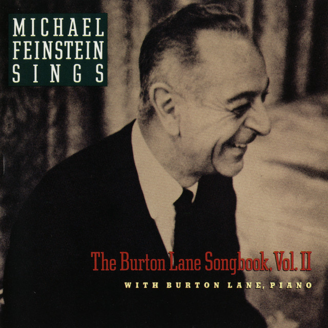 Michael Feinstein Sings / The Burton Lane Songbook, Vol. II album cover