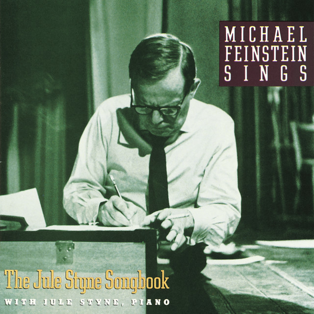 Michael Feinstein Sings / The Jule Styne Songbook album cover