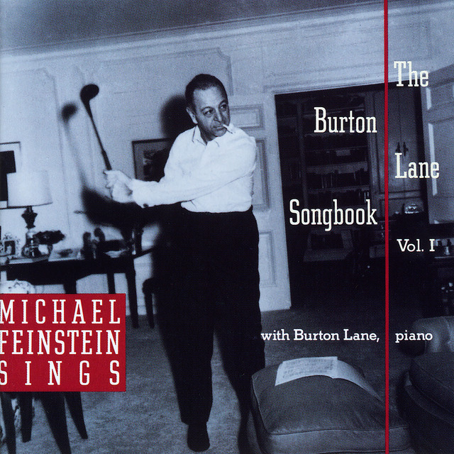 Michael Feinstein Sings / The Burton Lane Songbook, Vol. 1 album cover